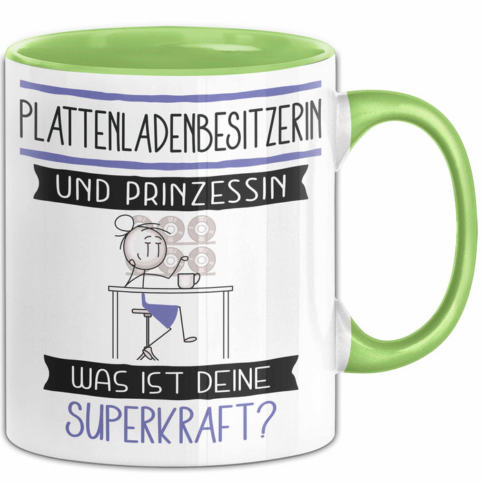 Plattenladenbesitzerin Und Prinzessin Tasse Geschenk Für Eine Plattenladenbesitzerin Geburtstag Was Ist Deine Superkraft Grün Trendation