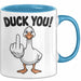 Ente Tier Tasse Geschenk Lustige Geschenkidee Spruch Duck You Blau Trendation