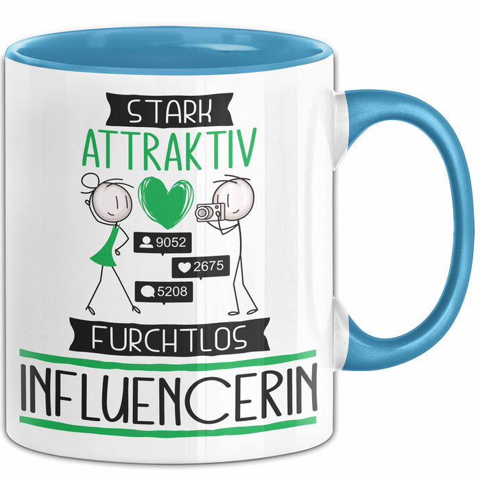 Influencerin Tasse Geschenk Becher Stark Attraktiv Furchtlos Influencerin Lustige Geschenkidee Blau Trendation