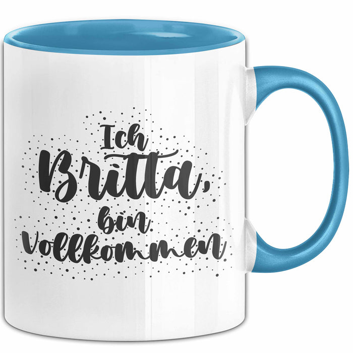 Britta Tasse Ich Britta, Bin Vollkommen Geschenk Blau Trendation