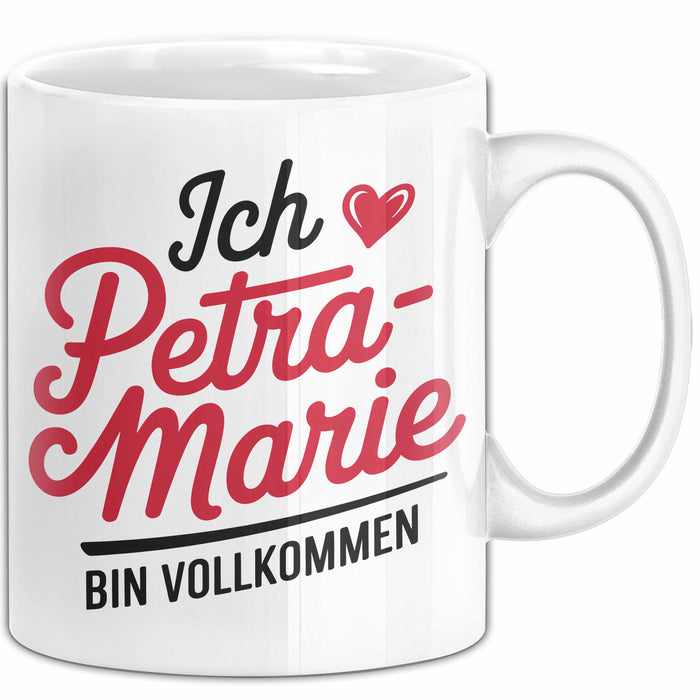 Petra-Marie Tasse Geschenk Ich Bin Vollkommen Petra-Marie Geschenkidee Geburtstag Weiß Trendation