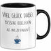 Büroarbeit Kollege Abschied Tasse Geschenk Lustige Geschenkidee Spruch Viel Glück Dabei Bessere Kollegen Als Uns Zu Finden Trendation