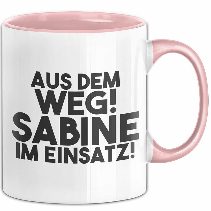 Sabine Tasse Aus Dem Weg! Sabine Im Einsatz! Geschenk