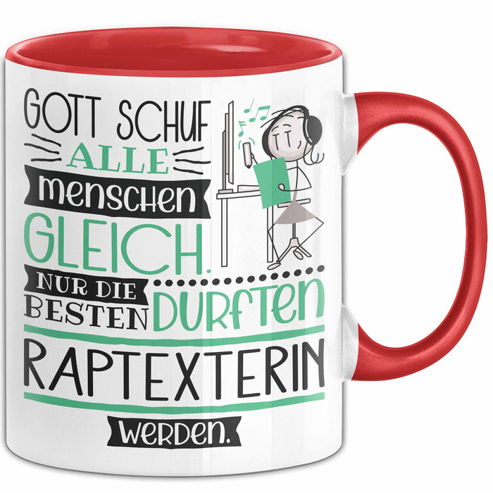 Raptexterin Geschenk Becher Tasse Gott Schuf Alle Menschen Gleich Nur Die Besten Durfeten Raptexterin Werden Geschenkidee Lustig Rot Trendation
