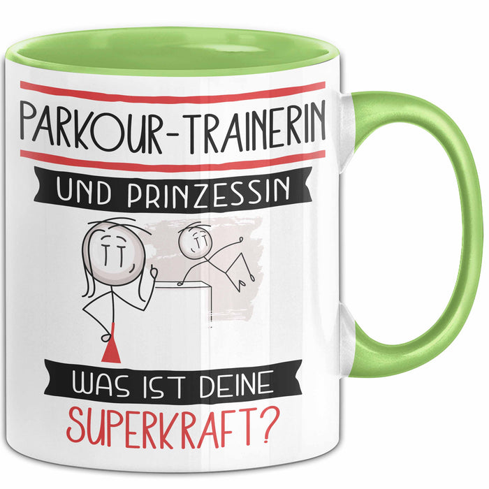 Parkour-Trainerin Und Prinzessin Tasse Geschenk Für Eine Parkour-Trainerin Geburtstag Was Ist Deine Superkraft Grün Trendation