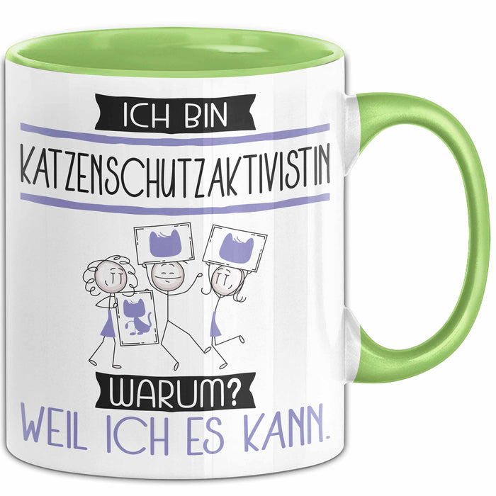 Katzenschutzaktivistin Tasse Geschenk Ich Bin Katzenschutzaktivistin Warum Weil Ich Es Kann Geschenkidee Geburtstag Grün Trendation
