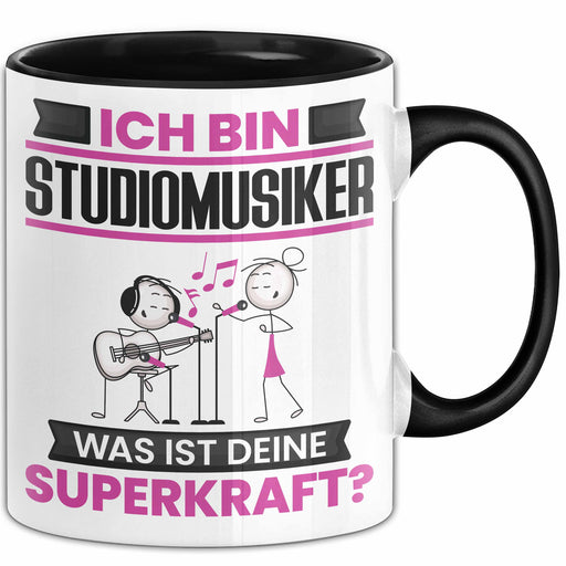 Studiomusiker Tasse Geschenk für Studiomusiker Geburtstag Lustiger Spruch Kaffee-Becher Was Ist Deine Superkraft Schwarz Trendation