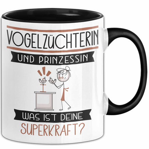 Vogelzüchterin Und Prinzessin Tasse Geschenk Für Eine Vogelzüchterin Geburtstag Was Ist Deine Superkraft Trendation