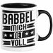 Babbel Mich Net Voll Geschenk Tasse Frankfurt Hessen Dialekt Kaffee-Becher Geschenkidee Büro-Tasse Kollegen Schwarz Trendation