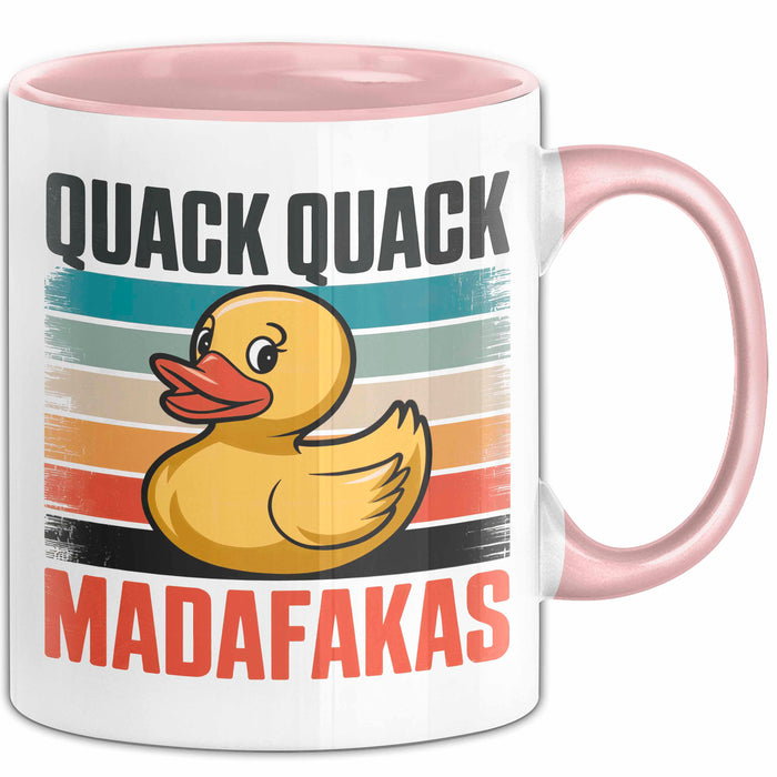 Quietscheente Tier Tasse Geschenk Lustige Geschenkidee Spruch Quack Quack Madafakas Rosa Trendation