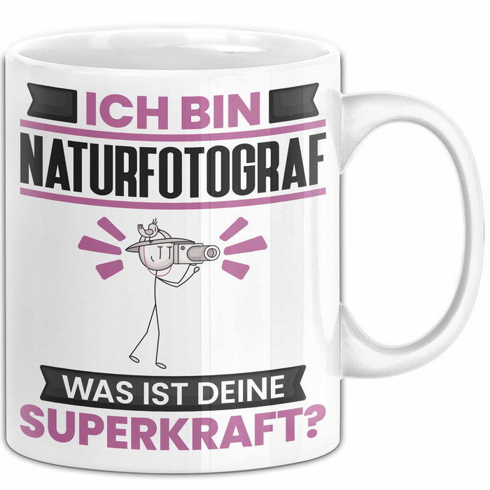Naturfotograf Tasse Geschenk für Naturfotograf Geburtstag Lustiger Spruch Kaffee-Becher Was Ist Deine Superkraft Weiß Trendation