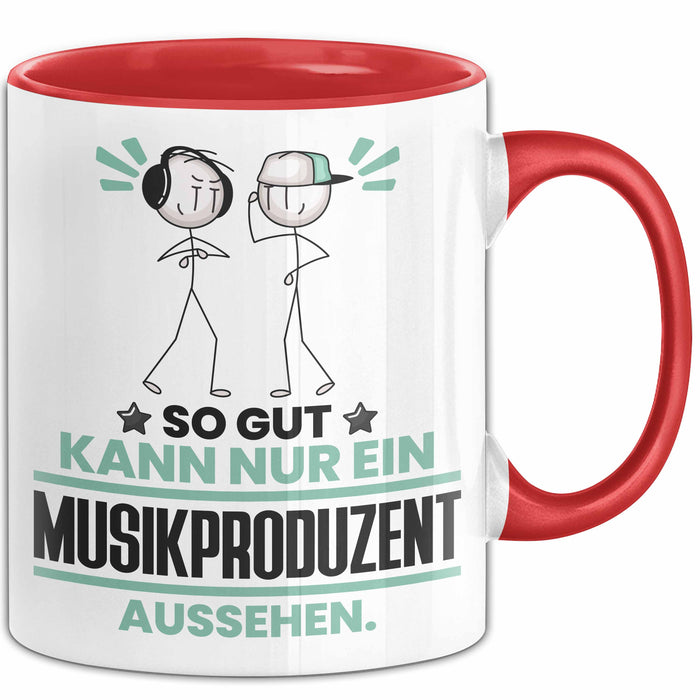 Musikproduzent Geschenk Tasse So Gut Kann Nur Ein Musikproduzent Aussehen Geschenkidee Kaffee-Becher Rot Trendation