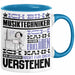 Musiktechniker Geschenk Tasse Lustige Geschenkdiee für einen Musiktechniker Geburtstag Ich Bin Musiktechniker Ich Kann Es Dir Erklären Aber Nicht Für Dich Verstehen Blau Trendation