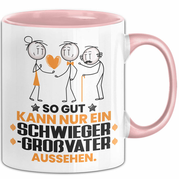Schwiegergroßvater Geschenk Tasse So Gut Kann Nur Ein Schwiegergroßvater Aussehen Geschenkidee Kaffee-Becher Rosa Trendation