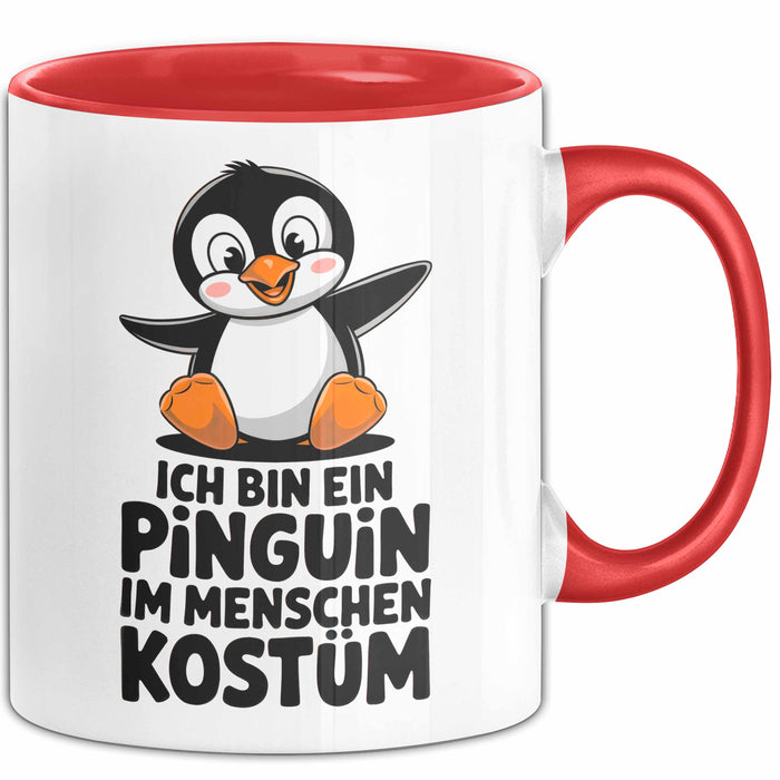 Sarkastischer Pinguin Tasse Geschenk Lustige Geschenkidee Spruch Ich Bin Ein Pinguin Rot Trendation