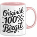 Birgit Tasse Geschenk Original 100% Birgit Geschenkidee Geburtstag Rosa Trendation