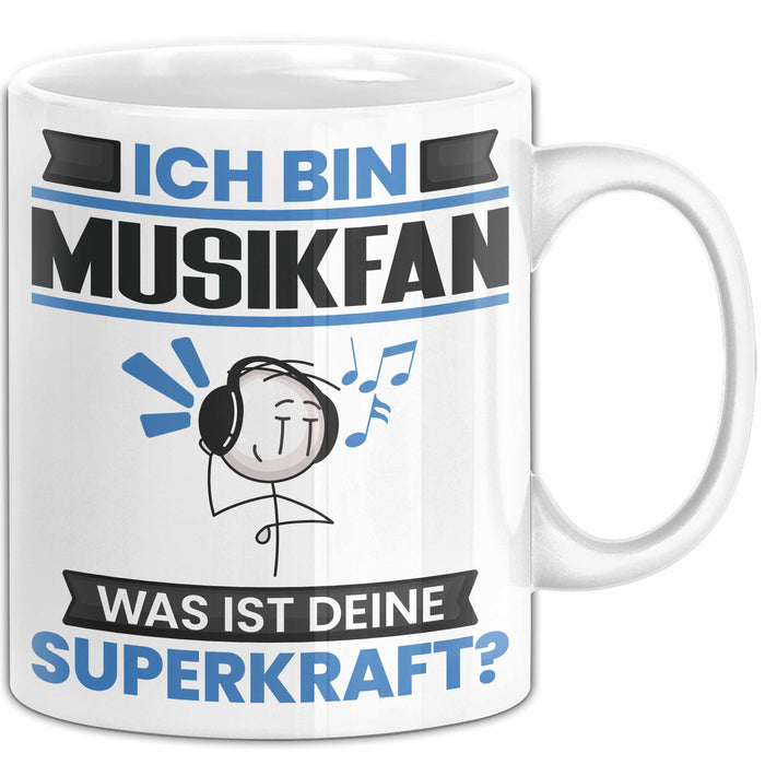 Musikfan Tasse Geschenk für Musikfan Geburtstag Lustiger Spruch Kaffee-Becher Was Ist Deine Superkraft Weiß Trendation