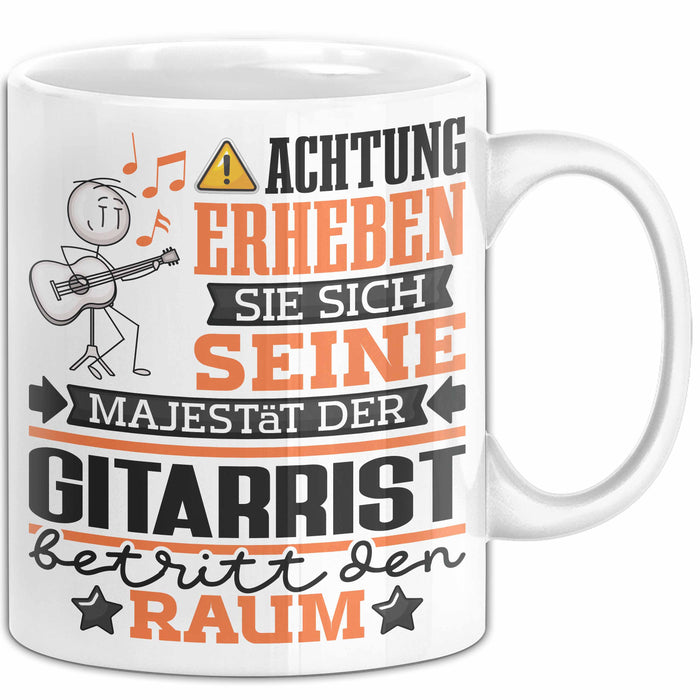 Gitarrist Geschenk Tasse Lustiger Spruch Erheben Sie Sich Der Gitarrist Betritt den Raum Weiß Trendation