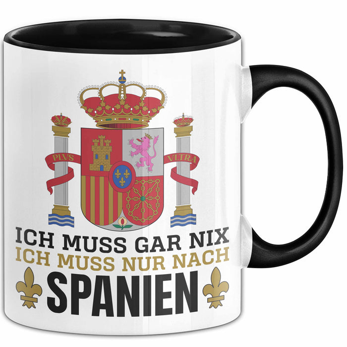 Spanier Tasse Geschenk Ich Brauche Keine Therapie Ich Muss Nur Nach Spanien Geschenkidee Lustig Kaffee-Becher Trendation