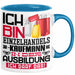 Einzelhandelskaufmann Ausbildung Tasse Geschenk Ich Bin Einzelhandelskaufmann In Der Ausbildung Ich Darf Das Geschenkidee Spruch Blau Trendation