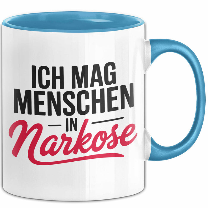 Krankenschwester Pflege Betreuung Tasse Geschenk Lustige Geschenkidee Spruch Ich Mag Menschen In Narkose Blau Trendation