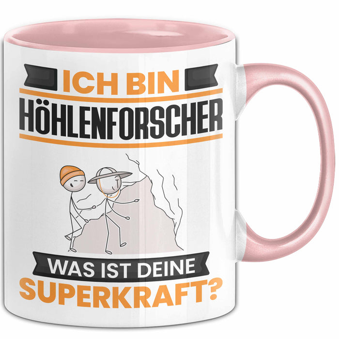 Höhlenforscher Tasse Geschenk für Höhlenforscher Geburtstag Lustiger Spruch Kaffee-Becher Was Ist Deine Superkraft Rosa Trendation