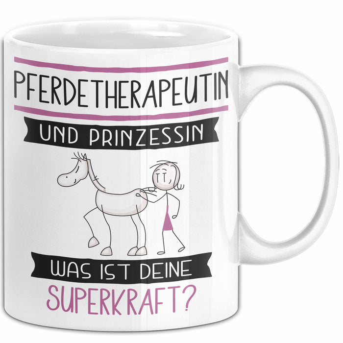 Pferdetherapeutin Und Prinzessin Tasse Geschenk Für Eine Pferdetherapeutin Geburtstag Was Ist Deine Superkraft Weiß Trendation