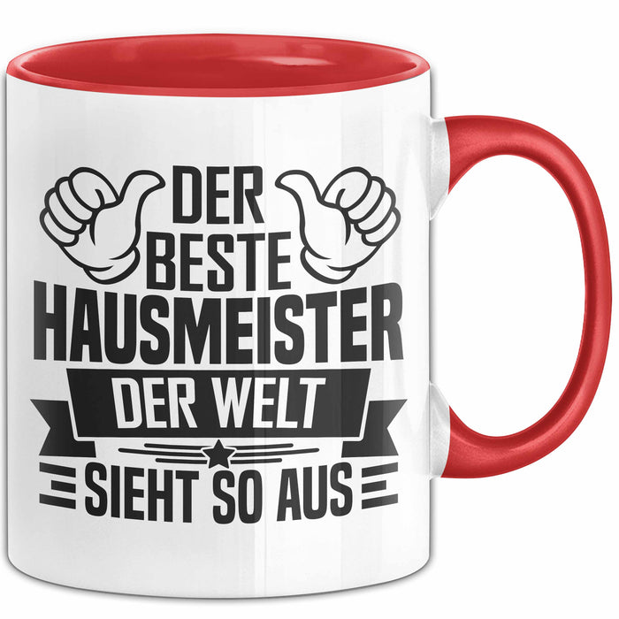 Hausmeister Tasse Geschenk Der Beste Hausmeister Der Welt Sieht So Aus Rot Trendation