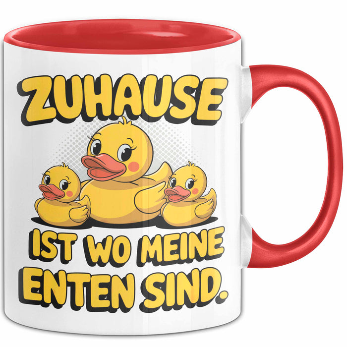 Quietscheente Tier Tasse Geschenk Lustige Geschenkidee Spruch Zuhause Ist Wo Meine Enten Sind Rot Trendation