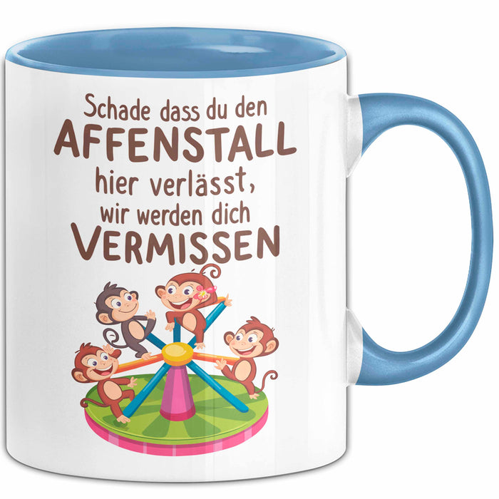 Büro Arbeit Kollege Tasse Geschenk Lustige Geschenkidee Spruch Schade Dass Du Den Affenstall Hier Verlässt Blau Trendation