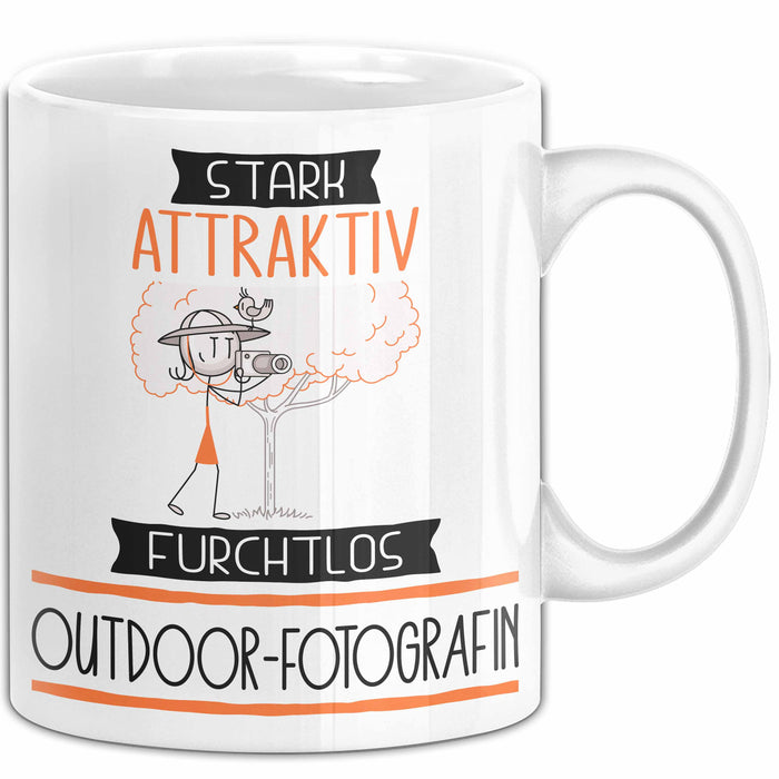 Outdoor-Fotografin Tasse Geschenk Becher Stark Attraktiv Furchtlos Outdoor-Fotografin Lustige Geschenkidee Weiß Trendation