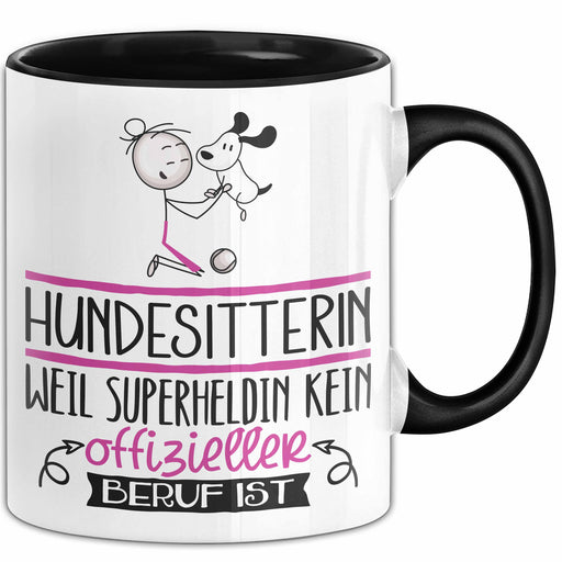 Hundesitterin Geschenk Tasse Lustiger Spruch Hundesitterin Weil Superheldin Kein Offizieller Beruf Ist Geschenkidee Trendation