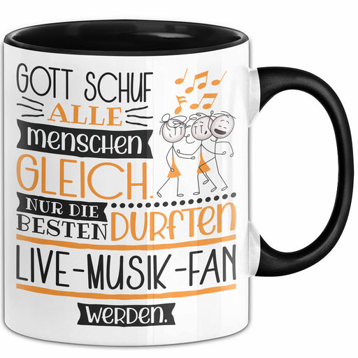 Live-Musik-Fan Geschenk Becher Tasse Gott Schuf Alle Menschen Gleich Nur Die Besten Durfeten Live-Musik-Fan Werden Geschenkidee Lustig Trendation