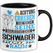 Schwager Geschenk Tasse Lustiger Spruch Erheben Sie Sich Der Schwager Betritt den Raum Schwarz Trendation