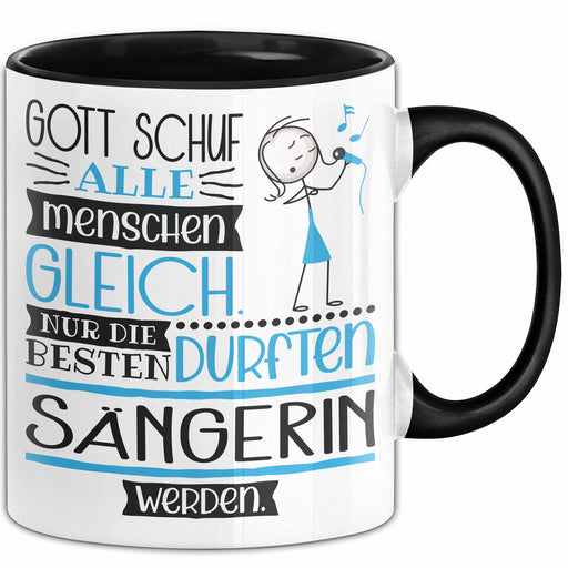 Sängerin Geschenk Becher Tasse Gott Schuf Alle Menschen Gleich Nur Die Besten Durfeten Sängerin Werden Geschenkidee Lustig Trendation