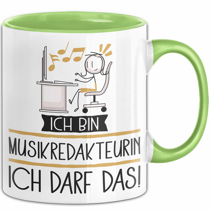 Geschenk für Musikredakteurin Tasse Lustige Geschenkidee Geburtstag Ich Bin Musikredakteurin Ich Darf Das Grün Trendation