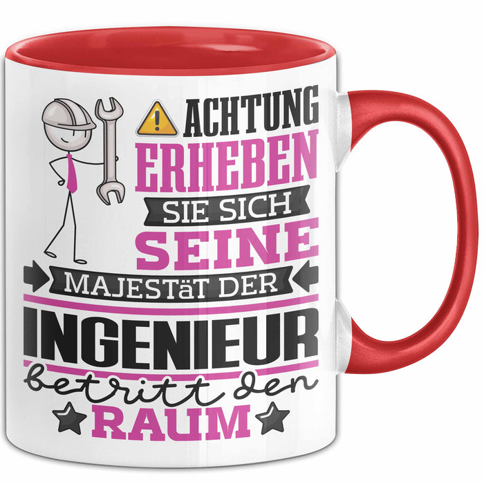 Ingenieur Geschenk Tasse Lustiger Spruch Erheben Sie Sich Der Ingenieur Betritt den Raum Rot Trendation