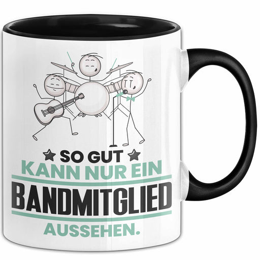 Bandmitglied Geschenk Tasse So Gut Kann Nur Ein Bandmitglied Aussehen Geschenkidee Kaffee-Becher Schwarz Trendation