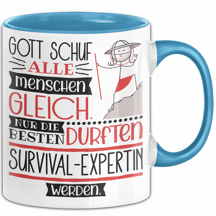 Survival-Expertin Geschenk Becher Tasse Gott Schuf Alle Menschen Gleich Nur Die Besten Durfeten Survival-Expertin Werden Geschenkidee Lustig Blau Trendation