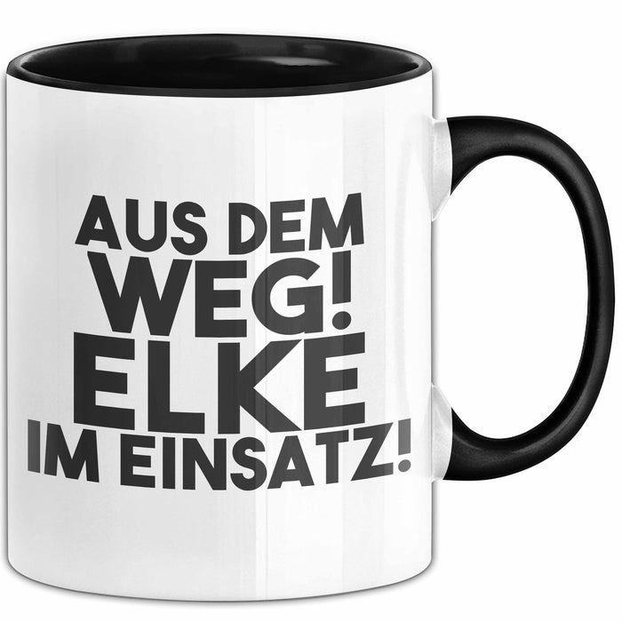 Elke Tasse Aus Dem Weg! Elke Im Einsatz! Geschenk