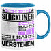Slackliner Geschenk Kaffee-Tasse Geschenkidee für Slackliner Ich Bin Slackliner Ich Kann Es Dir Erklären Jedoch Nicht Für Dich Verstehen Spruch Lustig Blau Trendation