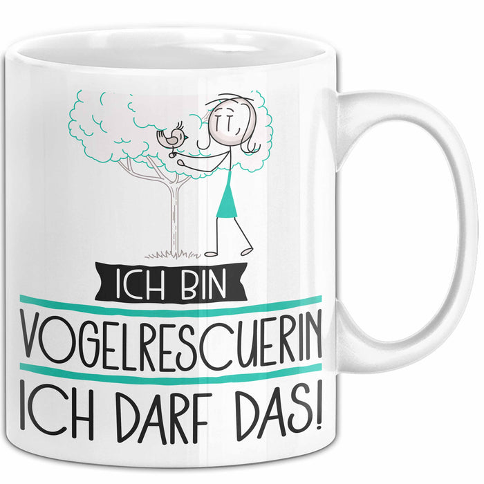 Geschenk für Vogelrescuerin Tasse Lustige Geschenkidee Geburtstag Ich Bin Vogelrescuerin Ich Darf Das Weiß Trendation
