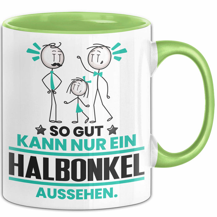 Halbonkel Geschenk Tasse So Gut Kann Nur Ein Halbonkel Aussehen Geschenkidee Kaffee-Becher Grün Trendation