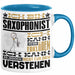 Saxophonist Geschenk Tasse Lustige Geschenkdiee für einen Saxophonist Geburtstag Ich Bin Saxophonist Ich Kann Es Dir Erklären Aber Nicht Für Dich Verstehen Blau Trendation
