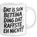 Bettina Tasse Geschenk Dat Is So'n Bettina Ding Dat Raffste Eh Nicht Geschenkidee Becher mit Name Weiß Trendation