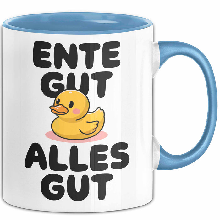 Quietscheente Tier Tasse Geschenk Lustige Geschenkidee Spruch Ente Gut Alles Gut Blau Trendation