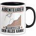 Abenteurer Tasse Geschenk für Abenteurer Der Mann Der Alles Kann Geschenkidee zum Geburtstag Schwarz Trendation