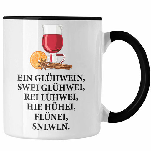 Trendation - Ein Glühwein Tasse Lustig Spruch Glühweinbecher mit Henkel Doppelwandig Glühweintassen Gläser Weihnachtsmarkt Becher Tassen Geschenk - Ein Glühwein Swei Schwarz Trendation
