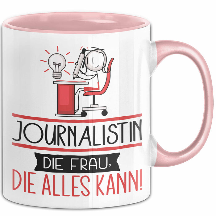 Journalistin Geschenk Tasse Becher Die Frau Die Allen Kann Geschenkidee für eine Journalistin Lustig Rosa Trendation