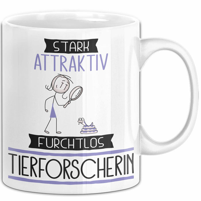Tierforscherin Tasse Geschenk Becher Stark Attraktiv Furchtlos Tierforscherin Lustige Geschenkidee Weiß Trendation